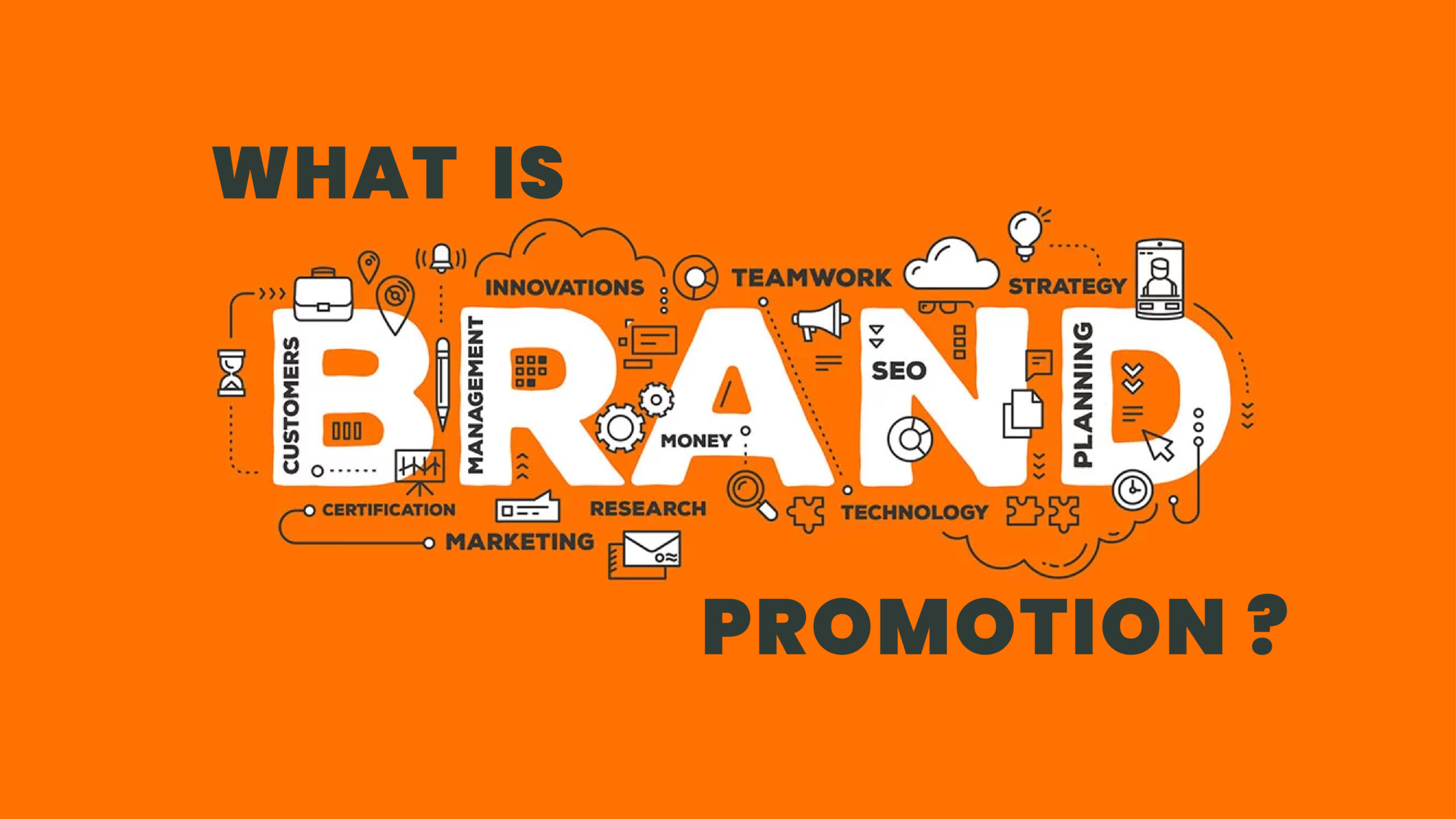 What Is Brand Promotion?