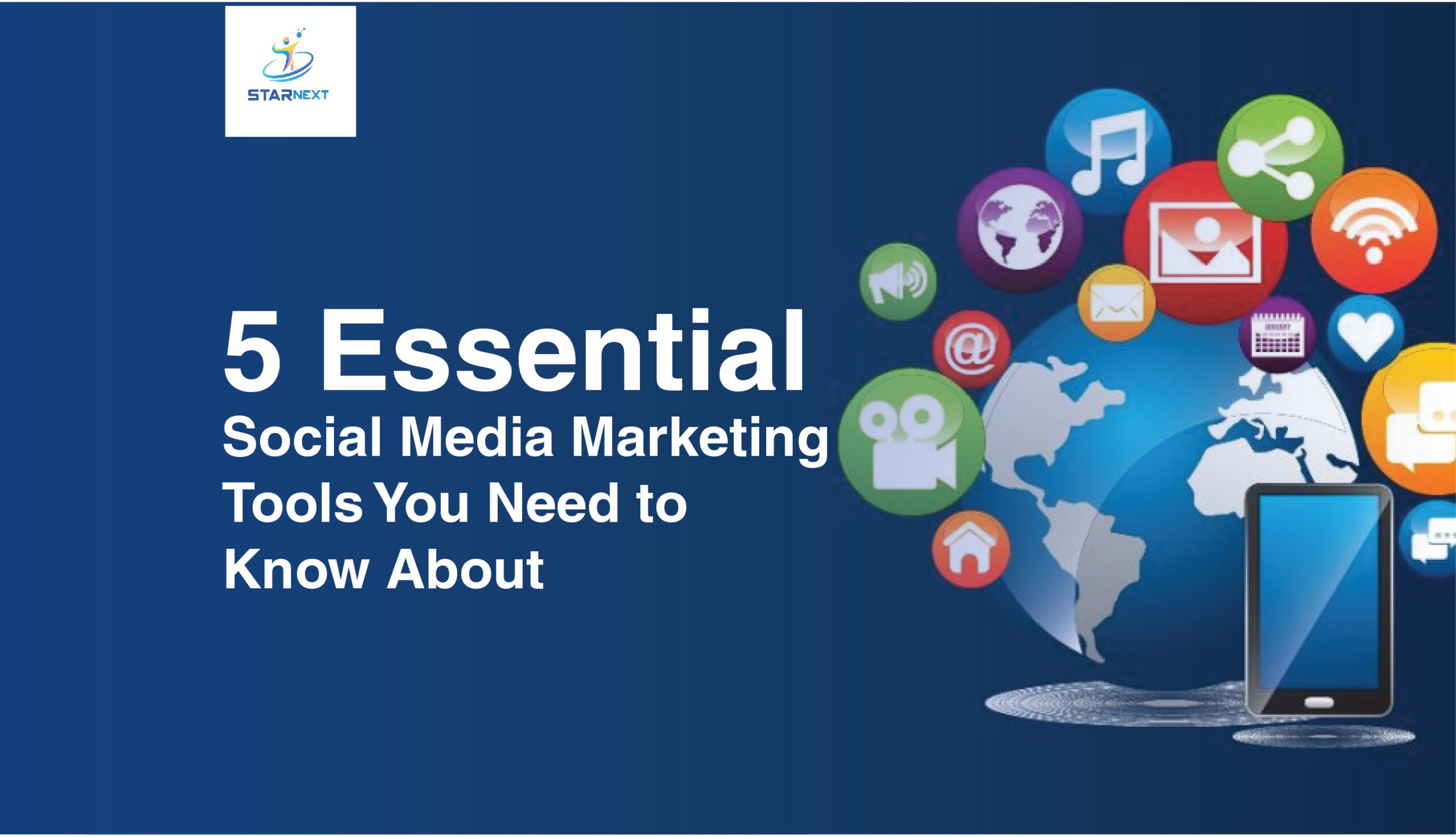 5 Essential Social Media Marketing Tools You Need to Know About