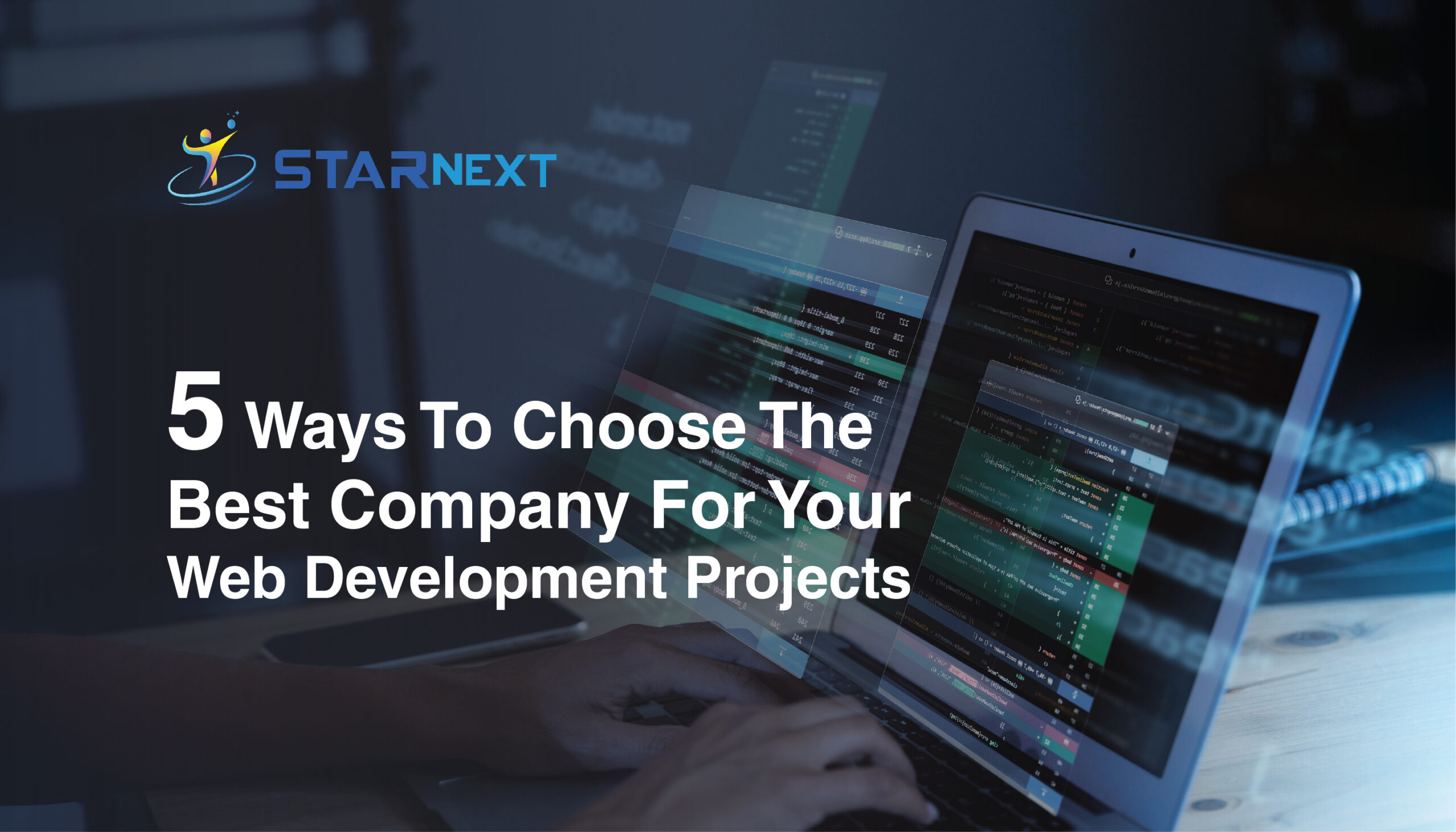 5 Ways To Choose The Best Company For Your Web Development Projects