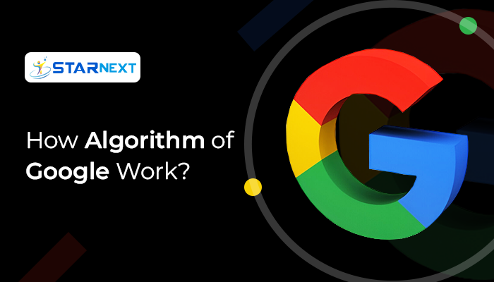 How Algorithm of Google Work?